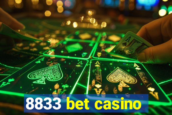 8833 bet casino